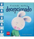 CUANDO ESTOY DECEPCIONADO