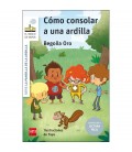 COMO CONSOLAR A UNA ARDILLA (LECTURA FACIL)