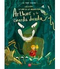 ARTHUR Y LA CUERDA DORADA