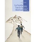 HUIDA HACIA LA LIBERTAD