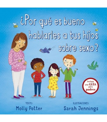 POR QUE ES BUENO HABLARLES A TUS HIJOS SOBRE SEXO