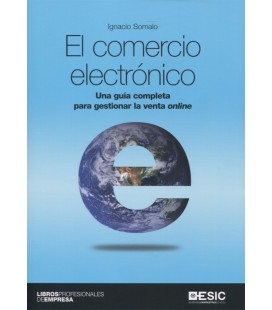 COMERCIO ELECTRONICO UNA GUIA COMPLETA PARA GESTIONAR LA VENTA ONLINE