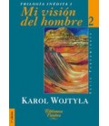 MI VISION DEL HOMBRE