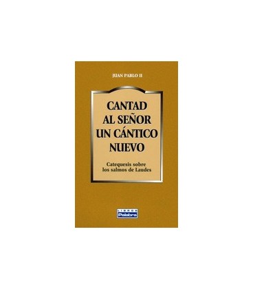 CANTAD AL SEÑOR UN CANTICO NUEVO