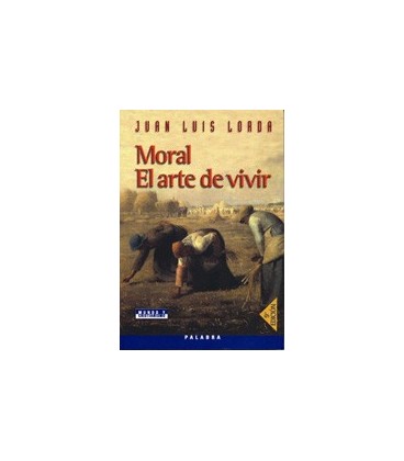 MORAL EL ARTE DE VIVIR