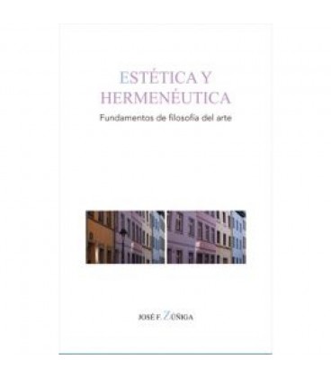 ESTETICA Y HERMENEUTICA. FUNDAMENTOS DE FILOSOFIA DEL ARTE