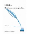 ESTILISTICA. HISTORIAS, CONCEPTOS, PRACTICAS