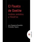 FAUSTO DE GOETHE. ANALISIS SIMBOLICO Y FILOSOFICO