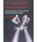 CENSURA MAQUILLADA LA