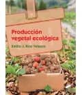 PRODUCCION VEGETAL ECOLOGICA CFGT