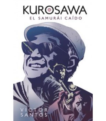 KUROSAWA EL SAMURAI CAIDO
