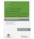 ESTUDIOS SOBRE PROGRESIVIDAD Y NO CONFISCATORIEDAD MATERIA TRIBUTARIA