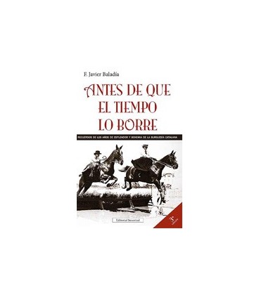 ANTES DE QUE EL TIEMPO LO BORRE
