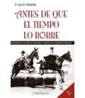 ANTES DE QUE EL TIEMPO LO BORRE