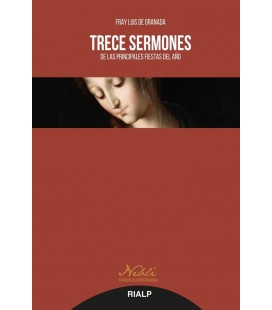 TRECE SERMONES DE LAS PRINCIPALES FIESTAS DEL AÑO