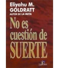 NO ES CUESTION DE SUERTE