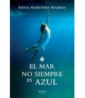 MAR NO SIEMPRE ES AZUL