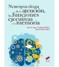 NEUROPSICOLOGIA DE LA ATENCION LAS FUNCIONES EJECUTIVAS Y LA MEMORIA