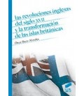 REVOLUCIONES INGLESAS DEL SIGLO XVII Y TRANSFORMACION ISLAS BRITANICAS