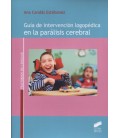 GUIA DE INTERVENCION LOGOPEDICA EN LA PARALISIS CEREBRAL