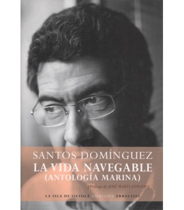 VIDA NAVEGABLE (ANTOLOGIA MARINA)