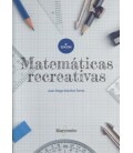 MATEMATICAS RECREATIVAS 2 ED