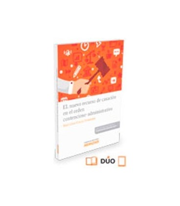 NUEVO RECURSO DE CASACION EN EL ORDEN CONTENCIOSO ADMINISTRATIVO P+EB