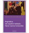 PRAGMATICA DEL ESPAÑOL HABLADO HACIA NUEVOS HORIZONTES