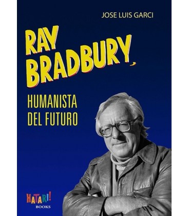 RAY BRADBURY HUMANISTA DEL FUTURO