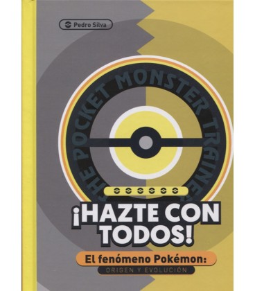 HAZTE CON TODOS! EL FENOMENO POKEMON ORIGEN Y EVOLUCION