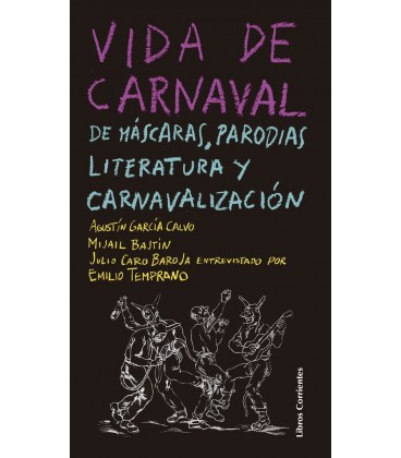 VIDA DE CARNAVAL DE MASCARAS