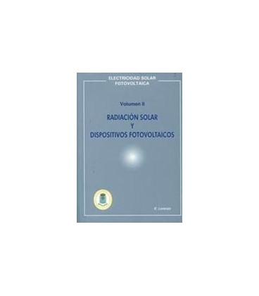 RADIACION SOLAR Y DISPOSITIVOS FOTOVOLTAICOS VOL II