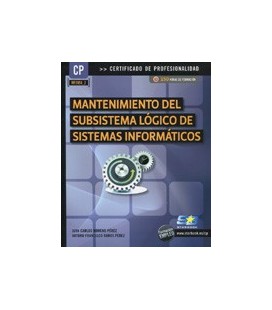 MANTENIMIENTO DEL SUBSISTEMA LOGICO DE SISTEMAS INFORMATICOS