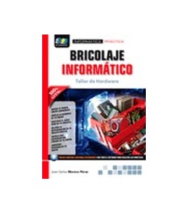 BRICOLAJE INFORMATICO TALLER DE HARDWARE