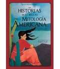 HISTORIAS MAS BELLAS DE LA MITOLOGIA AMERICANA