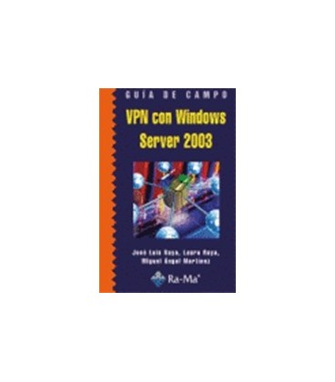 VPN CON WINDOWS SERVER 2003 GUIA DE CAMPO