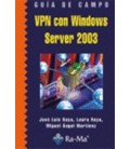 VPN CON WINDOWS SERVER 2003 GUIA DE CAMPO