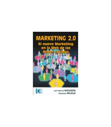 MARKETING 2 0 EL NUEVO MARKETING EN LA WEB