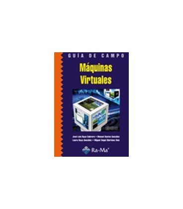 MAQUINAS VIRTUALES GUIA DE CAMPO