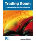 TRADING ROOM LA ESPECULACION INTELIGENTE
