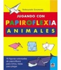 JUGANDO CON PAPIROFLEXIA ANIMALES