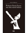 FEDERICO GARCIA LORCA UNA OBRA TEATRAL SATIRICA
