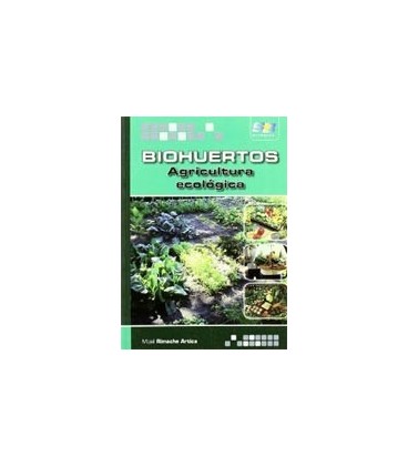 BIOHUERTOS AGRICULTURA ECOLOGICA
