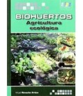 BIOHUERTOS AGRICULTURA ECOLOGICA
