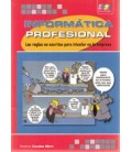 INFORMATICA PROFESIONAL REGLAS NO ESCRITAS PARA TRIUNFAR EN LA EMPRESA