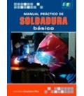 MANUAL PRACTICO DE SOLDADURA BASICO