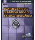 MANTENIMIENTO DEL SUBSISTEMA FISICO DE SISTEMAS INFORMATICOS