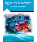 INGENIERIA DE METODOS (MOVIMIENTO Y TIEMPOS)