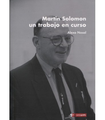 MARTIN SOLOMON UN TRABAJO EN CURSO