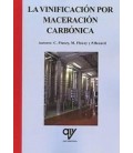VINIFICACION POR MACERACION CARBONICA